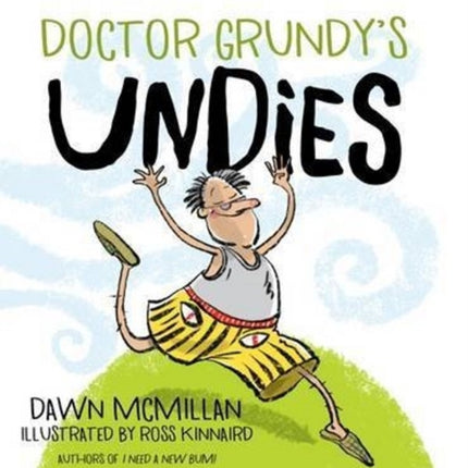 Doctor Grundy's Undies