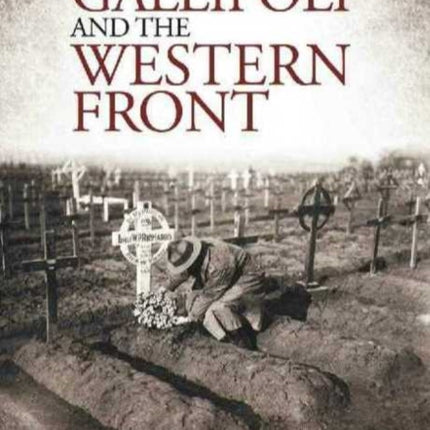 New Zealand Experience at Gallipoli and the Western Front