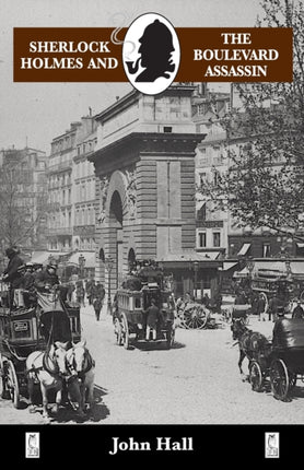 Sherlock Holmes and the Boulevard Assassin Adventures of Sherlock Holmes