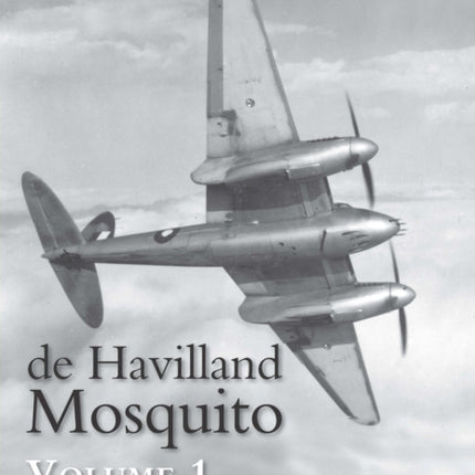 De Havilland Mosquito: An Illustrated History