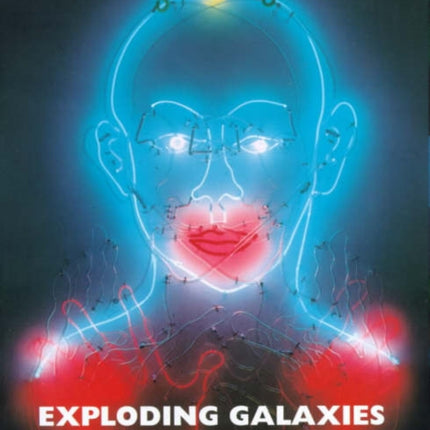 Exploding Galaxies: Art of David Medalla