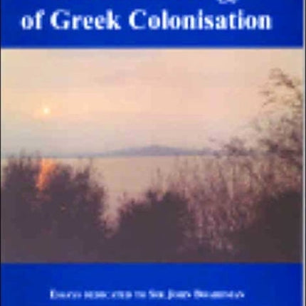The Archaeology of Greek Colonisation Essays