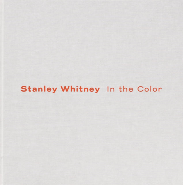 Stanley Whitney: In the Color