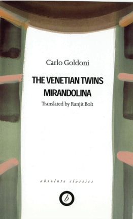 The Venetian TwinsMirandolina Absolute Classics