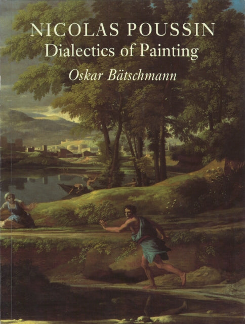Nicolas Poussin Dialectics of Painting Pb