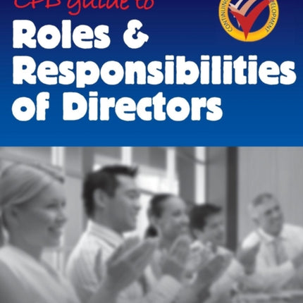 CPD Guide to Roles  Responsibilities of Directors Cpd Guides for Directors