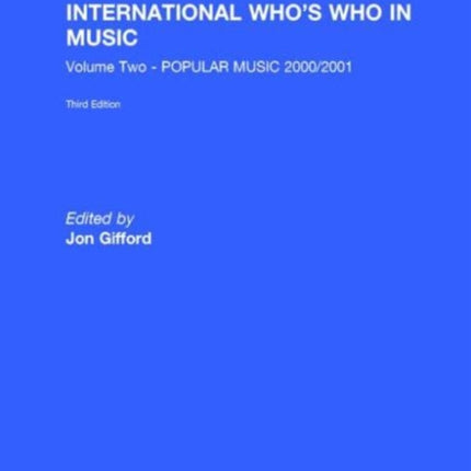 International Who's Who in Music: Popular Music