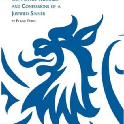 James Hogg's Private Memoirs and Confessions of a Justified Sinner: (Scotnotes Study Guides)