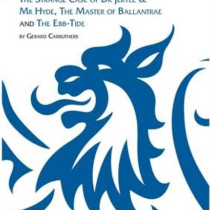 Robert Louis Stevenson's The Strange Case of Dr Jekyll and Mr Hyde, The Master of Ballantrae and The Ebb-tide: (Scotnotes Study Guides)