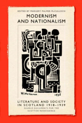 Modernism and Nationalism: Literature and Society in Scotland 1918-1939