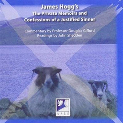 James Hogg's the Private Memoirs and Confessions of a Justified Sinner: A Commentary with Readings