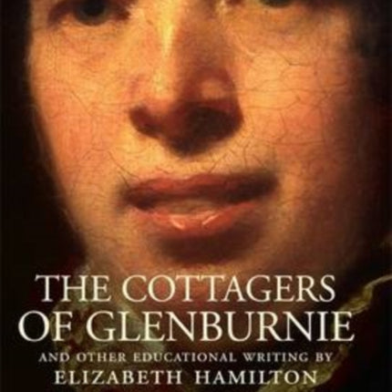 The Cottagers of Glenburnie: And Other Educational Writing