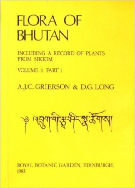 Flora of Bhutan: Volume 1, Part 1