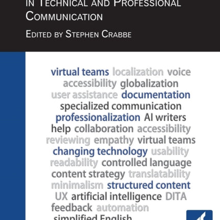 Current Practices and Trends in Technical and Professional Communication