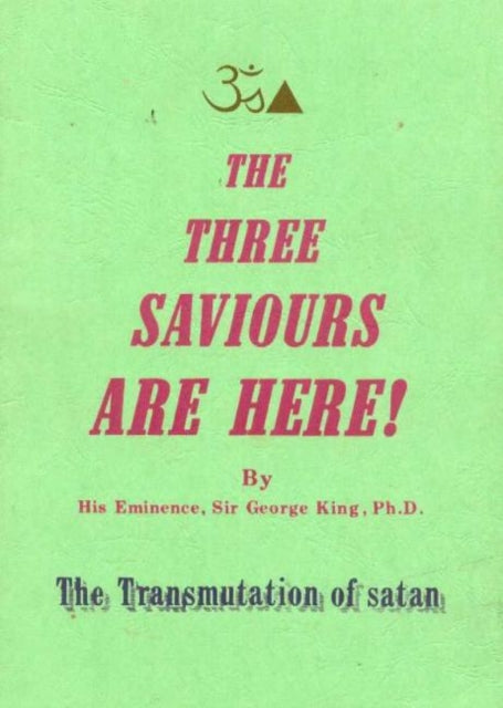 Three Saviours Are Here: The Transmutation of Satan