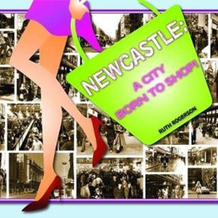 Newcastle: A City Born to Shop