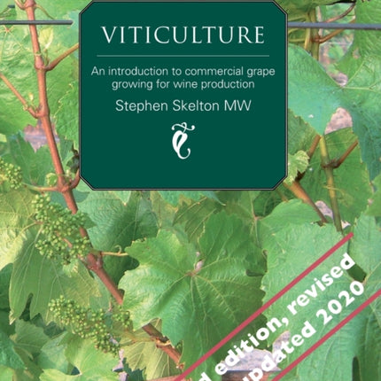 Viticulture 2nd Edition An introduction to commercial grape growing for wine production