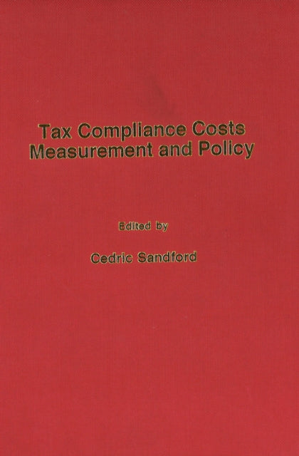 Tax Compliance Costs: Measurement and Policy