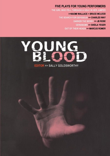 Young Blood: Five Plays for Young Performers