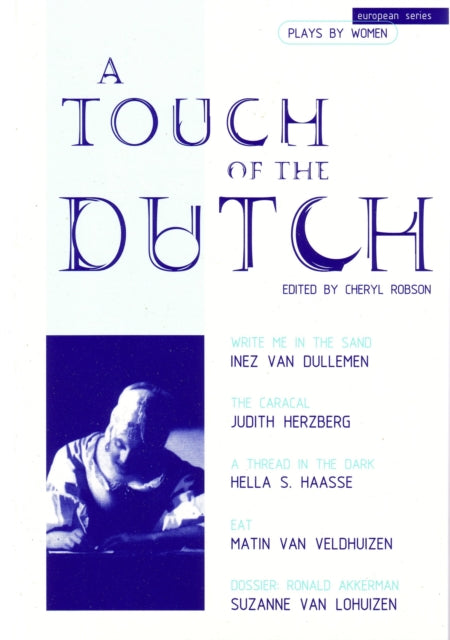 A Touch of the Dutch: Plays by Dutch Women Writers