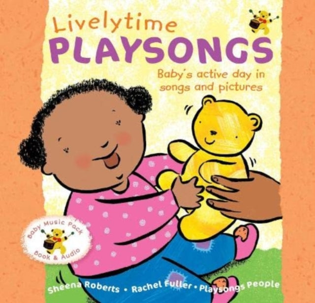 Livelytime Playsongs: Baby's active day in songs and pictures