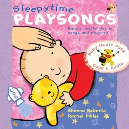 Sleepytime Playsongs: Baby's restful day in songs and pictures