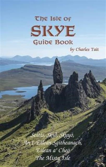 Isle of Skye Guide Book Charles Tait Guide Books