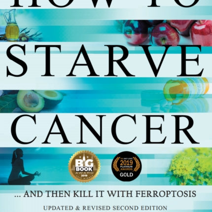 How to Starve Cancer: ...and Then Kill It with Ferroptosis