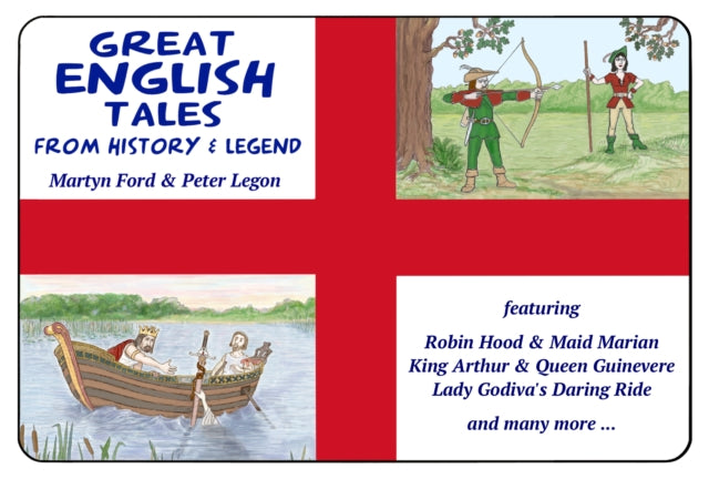 Great English Tales: From History and Legend