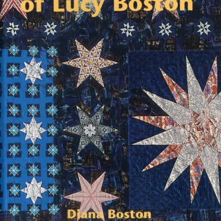 The Patchworks of Lucy Boston