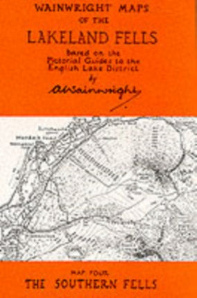 Wainwright Maps of the Lakeland Fells: Map 4: Southern Fells