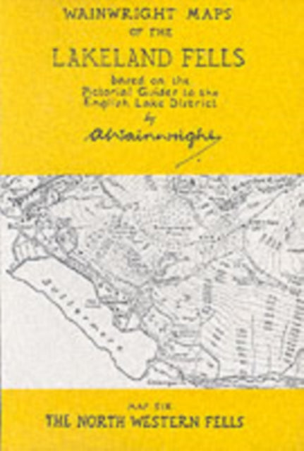 Wainwright Maps of the Lakeland Fells: Map 6: North Western Fells