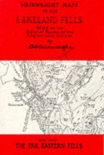 Wainwright Maps of the Lakeland Fells: Map 2: Far Eastern Fells