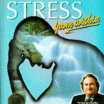 Beat Stress From Within  How To Remove Stress From Your Life