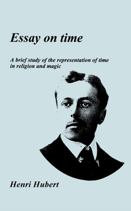 Essay on Time A Brief Study of the Representation