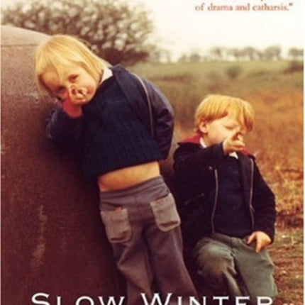 Slow Winter