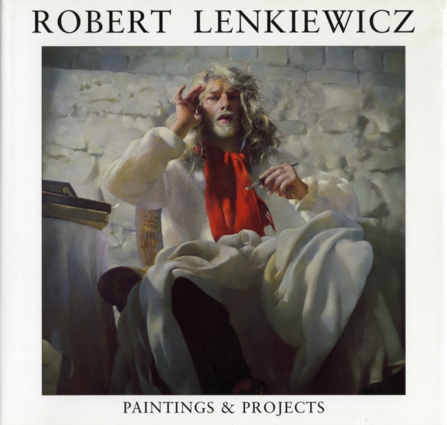 Robert Lenkiewicz: Paintings and Projects