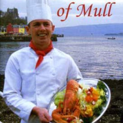 A Taste of Mull