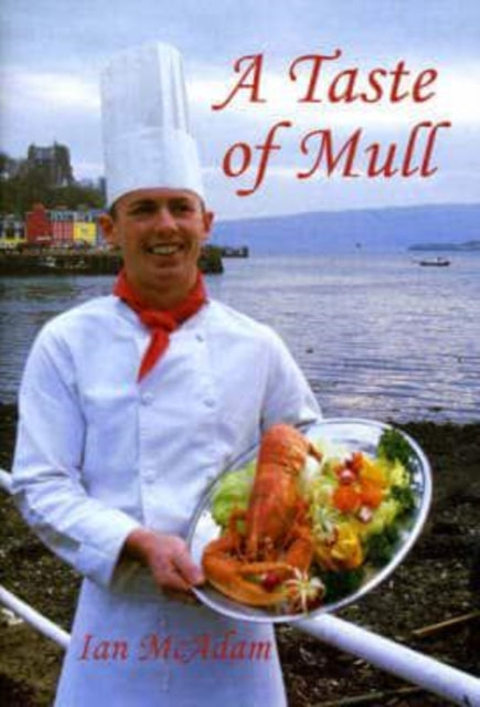 A Taste of Mull