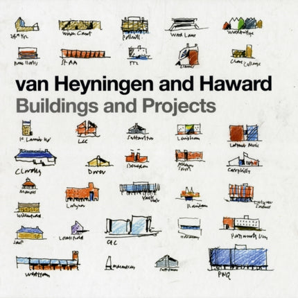 Van Heyningen and Haward Buildings and Projects