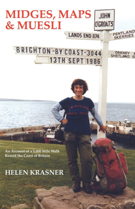 Midges Maps and Muesli Account of a 5 000 Mile Walk Round the Coast of Britain