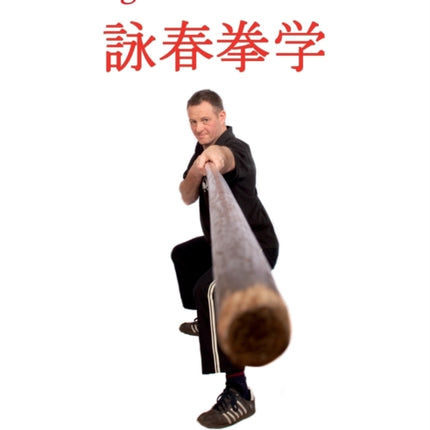 Wing Chun The Works