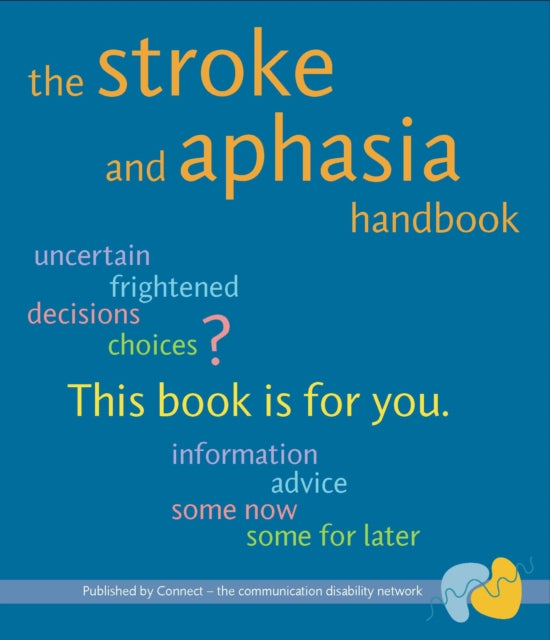 The Stroke and Aphasia Handbook