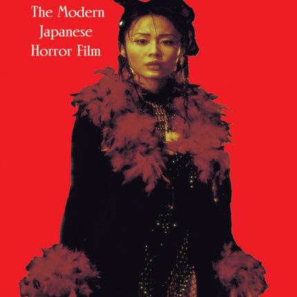 Flowers From Hell: The Modern Japanese Horror Film