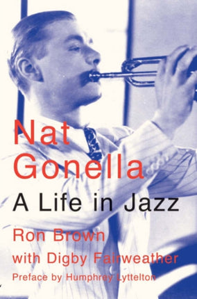 Nat Gonella: A Life in Jazz