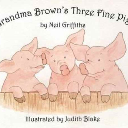 Grandma Brown's Three Fine Pigs