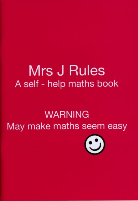 Mrs JRules Yes 1 A Selfhelp Maths Book Mrs J