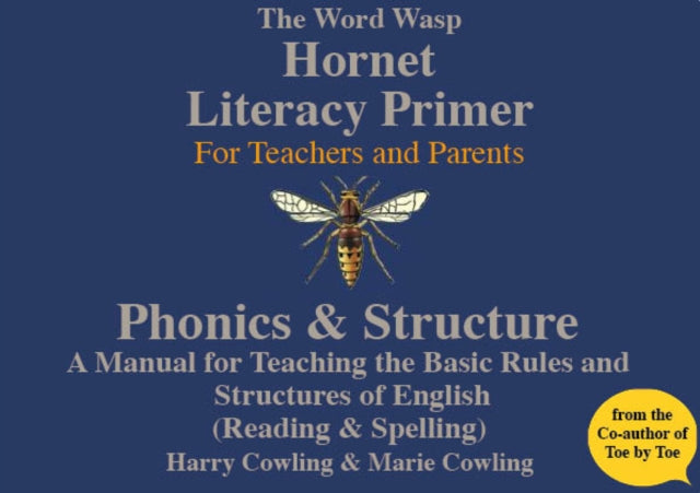 The Hornet Literacy Primer: The Word Wasp Hornet Literacy Primer