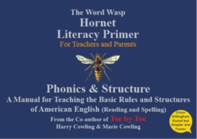 The Hornet Literacy Primer: The Word Wasp Hornet Literacy Primer - American English