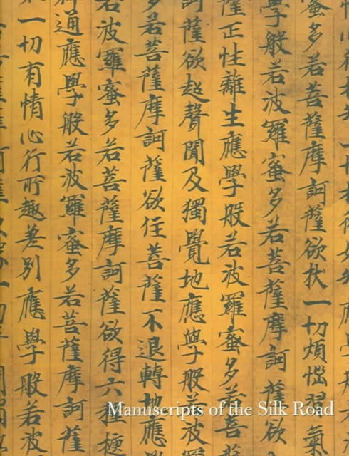 Manuscripts of the Silk Road